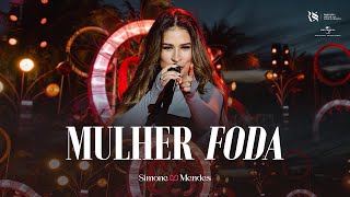 Simone Mendes  Mulher Foda Música Nova [upl. by Ahtinak]