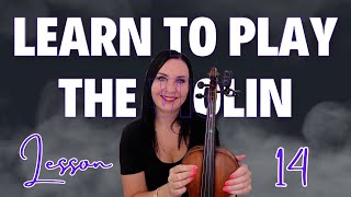 LEARN THE VIOLIN IN 25 BITESIZE LESSONS  LESSON 14 [upl. by Nevla]