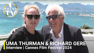 Exclusive interview  Uma Thurman amp Richard Gere  4k  Cannes 2024 [upl. by Eitsrik]