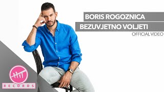 Boris Rogoznica  Bezuvjetno voljeti OFFICIAL AUDIO [upl. by Dlawso]