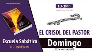 Escuela Sabática  Domingo 26 de junio del 2022  Lección Adultos [upl. by Dena]