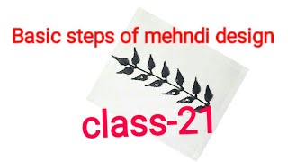 Basic steps of mehndi design class21 tear drops vine leaves for beginners tutorial [upl. by Lauber]