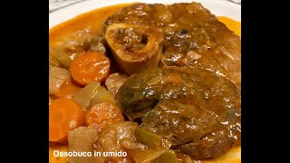 Ossobuco di manzo in umido ricetta facile e gustosa [upl. by Akerue]