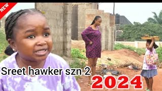 STREET HAWKER SEASON 2EBUBE OBIO 2024 LATEST NIGERIAN NOLLYWOOD MOVIE [upl. by Reel818]