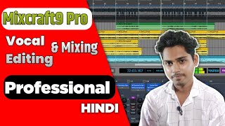 Mixcraft 9 tutorial hindi  vocal editing and mixing  how to mix a cover song  Adilur Rahman [upl. by Groeg]