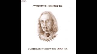 Stan Hugill  Reminisces  1980  Full Album [upl. by Yralih601]