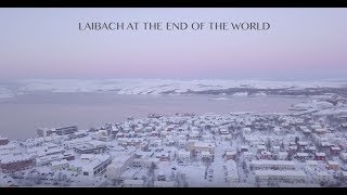 Laibach At The End Of The World [upl. by Esiahc]