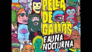 SRCD030  Pelea de Gallos quotFauna Nocturnaquot Full Album [upl. by Dolli]