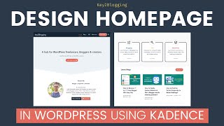 How to Create a Custom Homepage in WordPress   Kadence Theme Tutorial [upl. by Kcirddahc61]