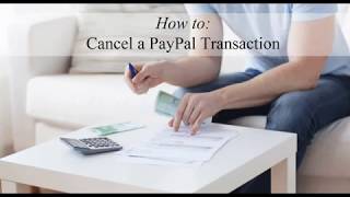 Cancelling a PayPal Transaction [upl. by Torr753]