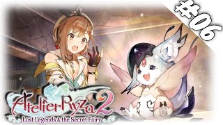 Atelier Ryza 2 Lost Legends amp 06  Bomben Job suche und Fi schlüpft  PC Komm Deutsch [upl. by Ruphina]