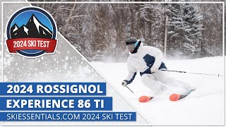 2024 Rossignol Experience 86 Ti  SkiEssentialscom Ski Test [upl. by Adal]