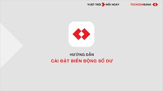 Hướng dẫn kích hoạt Techcombank Mobile lần đầu dành cho khách hàng đăng ký tại quầy [upl. by Nerol]