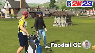 PGA Tour 2K23  Faodail GC  Course Review amp Playthrough [upl. by Acinoda]