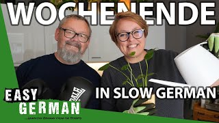 Our Weekend in Slow German  Super Easy German 262 [upl. by Mather]