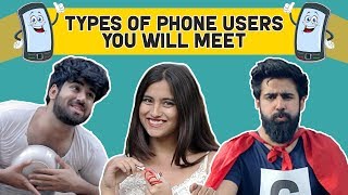 Types Of Phone Users Youll Meet  Hasley India [upl. by Ellynad]