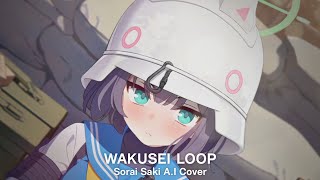 Wakusei Loop  Sorai Saki AI Cover [upl. by Anialad]