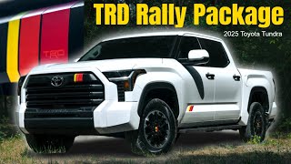 2025 Toyota Tundra Adds TRD Rally Package Revealed [upl. by Ynomrah]