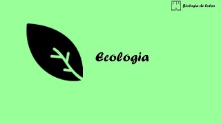 Ecologia [upl. by Monie]