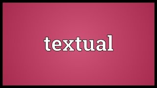 Textual Meaning [upl. by Llenrod]