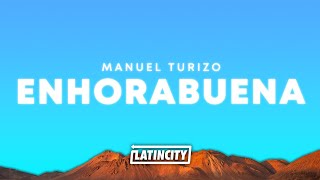 Manuel Turizo – Enhorabuena Lyrics [upl. by Ocicnarf]