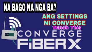 CONVERGE SETTINGS NABAGO NA NGA BA F670L LATEST UPDATE [upl. by Anelyak]