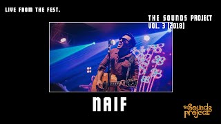 Naif Live at The Sounds Project Vol 3 2018 [upl. by Eninnaej542]