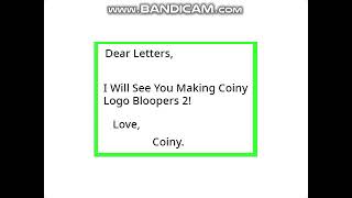 Coiny Logo Bloopers 9Its The End [upl. by Knighton273]