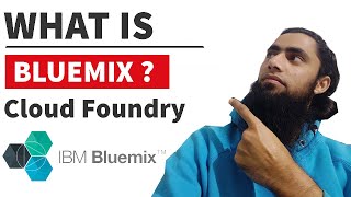 What is IBM Bluemix  Cloud Foundry [upl. by Sig852]