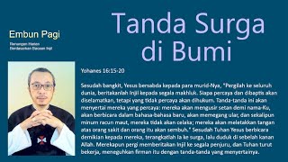 Tanda Surga di Bumi  Yohanes 161520 [upl. by Deragon]