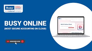 BUSY Online  Most Secured Accounting on Cloud  BUSY on Cloud  BUSY [upl. by Tufts644]