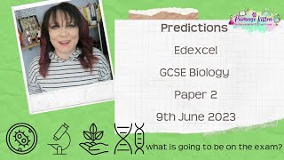 Edexcel GCSE Biology Paper 2  2023 Exam Predictions  Combined and Separate Science  9th June 2023 [upl. by Luben]