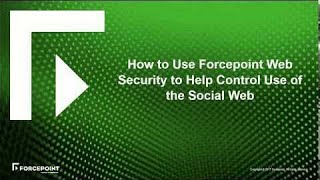 How to Use Forcepoint Web Security to Help Control Use of the Social Web [upl. by Zelma]