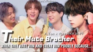 3  Their mute Brother  When they hate him and treat him poorly becausebts btsfff ot7ff [upl. by Napas574]