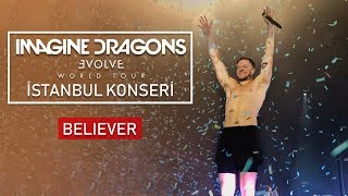 Imagine Dragons  Believer İstanbul Konseri [upl. by Aihsoem]