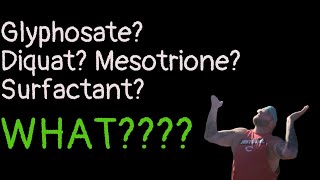 Glyphosate Diquat Surfactants and Mesotrione [upl. by Camile777]