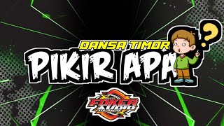 DANSA TIMOR VIRAL  PIKIR APA  ARGA DELLANO x FOKER AUDIO [upl. by Jeannine]