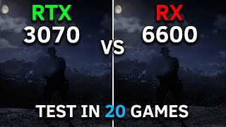 RX 6600 vs RTX 3070  Test In 20 Games at 1080p  2023 [upl. by Byers634]