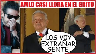 ¿AMLO LLORÓ EMOTIVO último grito del presidente [upl. by Laup]