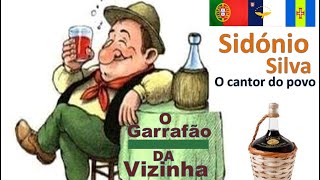 PORTUGAL SIDONIO SILVA  O GARRAFÃO DA VIZINHA [upl. by Ash]