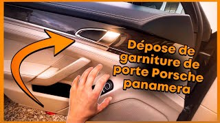 Tuto  Comment démonter la garniture Habillage de porte Porsche panamera [upl. by Godden]