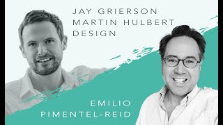 Emilio Speaks With Jay Grierson Martin Hulbert Design [upl. by Warde386]