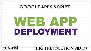 Google Sheets Web App Deployment Process  Apps Script V8 [upl. by Amaerd711]