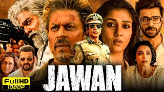 Jawan Full Movie HD  Shah Rukh Khan Nayanthara Vijay Sethupathi  Atlee  1080p HD Facts ampReview [upl. by Arama747]