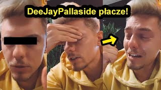 DeeJayPallaside płacze [upl. by Liatris]