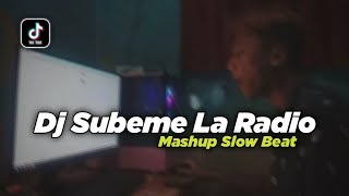 Dj Old Subeme La Radio X Mashup Slow Beat  Slow Bass Enak  DJ SANTUY [upl. by Droc]