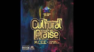 KCee ft Okwesili Eze Group Cultural Praise Vol 1 amp 2 Cultural Praise [upl. by Sitoeht892]