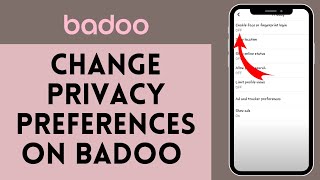 How to Badoo Change Privacy Preferences  Update Your Privacy Settings on Badoo [upl. by Atnahs55]