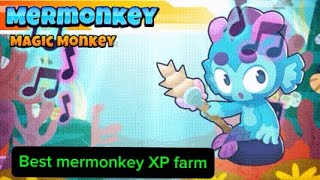 Best Mermonkey XP FarmBTD6 [upl. by Aryhs]