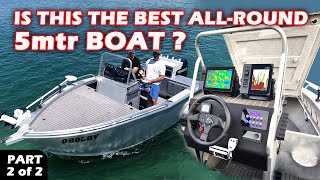 Part 2  Is this the BEST ALLROUND 5mtr BOAT  Features like no other [upl. by Mert]